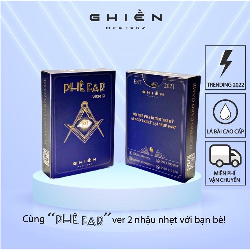 Bộ bài &quot;PHÊ FAR&quot; ver 2 - Drinking Game nâng cấp chơi vui vẻ với bạn bè hội nhóm, cuộc nhậu thêm say | Ghiền Mystery