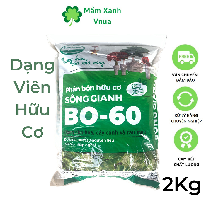 2Kg Phân Bón Viên Hữu Cơ Sông Giang BO-60 - Chuyên Hoa Cây Cảnh - Rau Màu và Các Loại Cây Ăn Trái