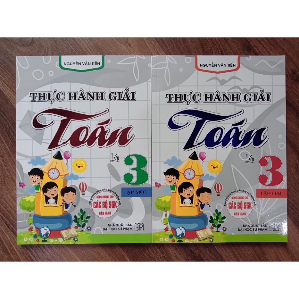 Sách - Combo Thực Hành Giải Toán Lớp 3 - Tập 1 + 2 ( Biên Soạn Theo Chương Trình GDPT Mới )