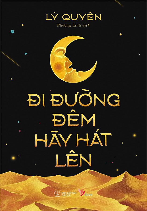 Sách Đi Đường Đêm Hãy Hát Lên