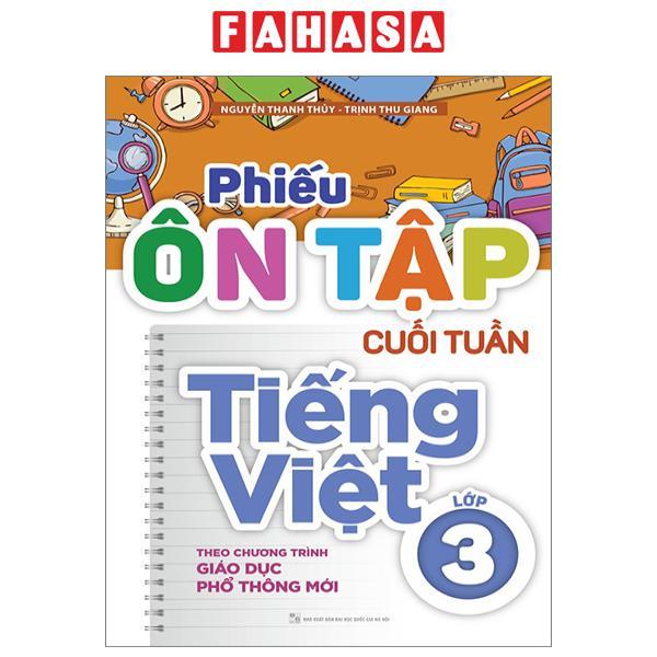 Phiếu Ôn Tập Cuối Tuần Tiếng Việt Lớp 3