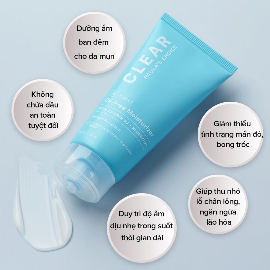 Kem dưỡng đêm không chứa dầu dành cho da mụn Paula's Choice Clear Oil - Free Moisturizer