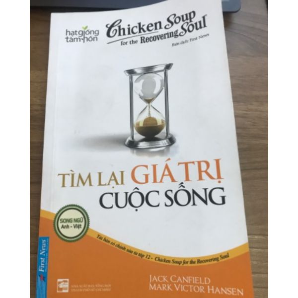 Chicken Soup For Recovering Soul - Tìm Lại Giá Trị Cuộc Sống (Tái Bản)