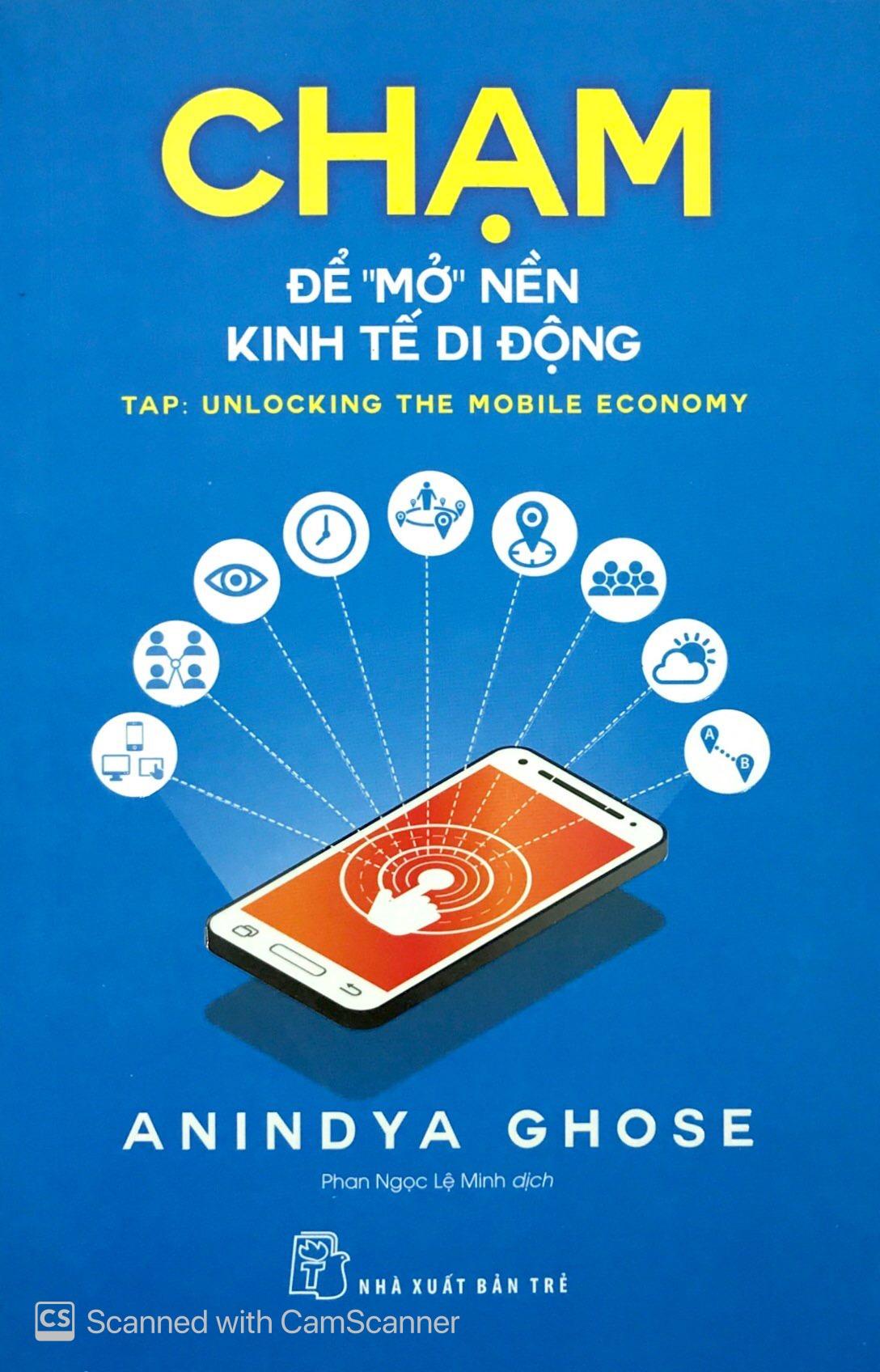 Chạm Để "Mở" Nền Kinh Tế Di Động