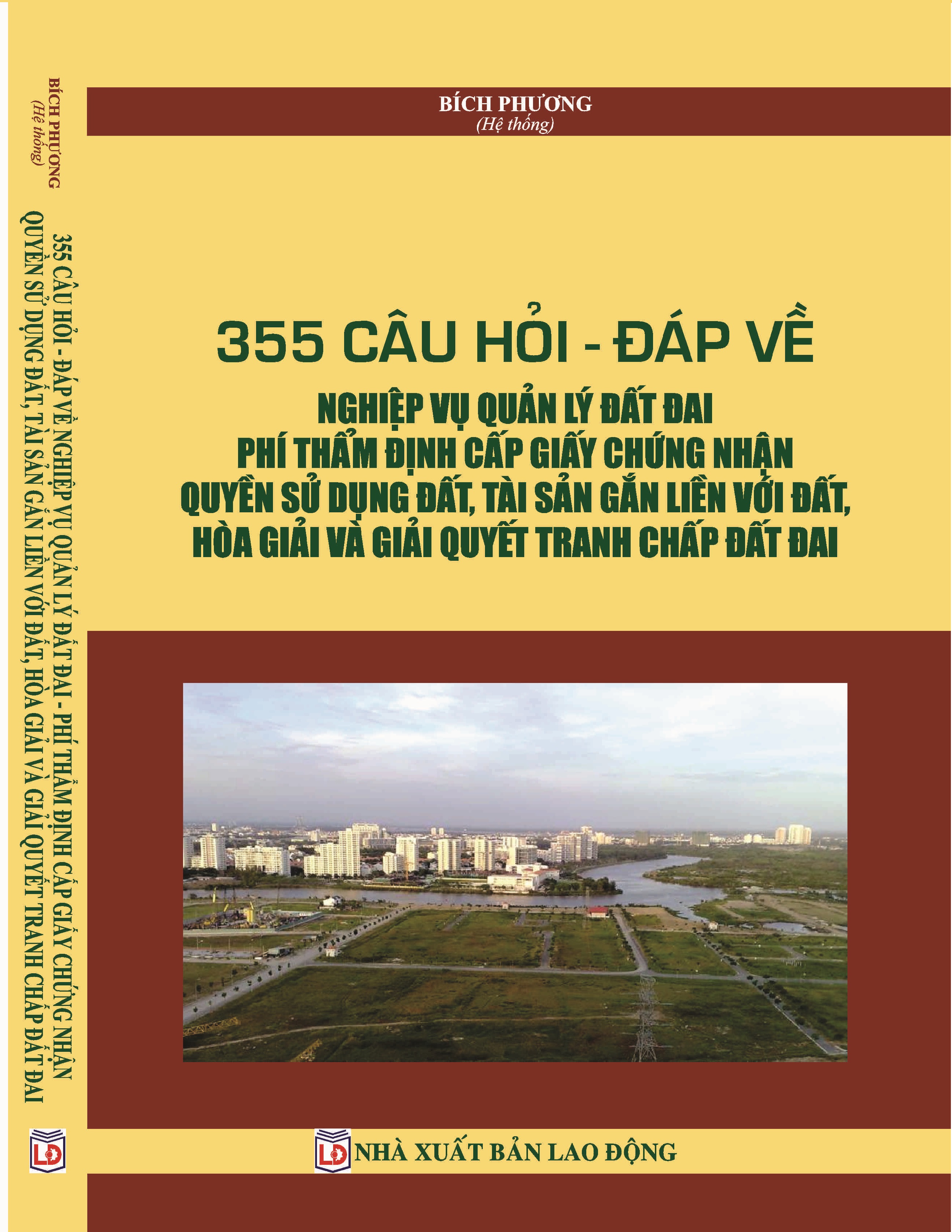 355 Câu hỏi – đáp về nghiệp vụ quản lý đất đai phí thẩm định cấp giấy chứng nhận quyền sử dụng đất, tài sản gắn liền với đất, hòa giải và giải quyết tranh chấp đất đai