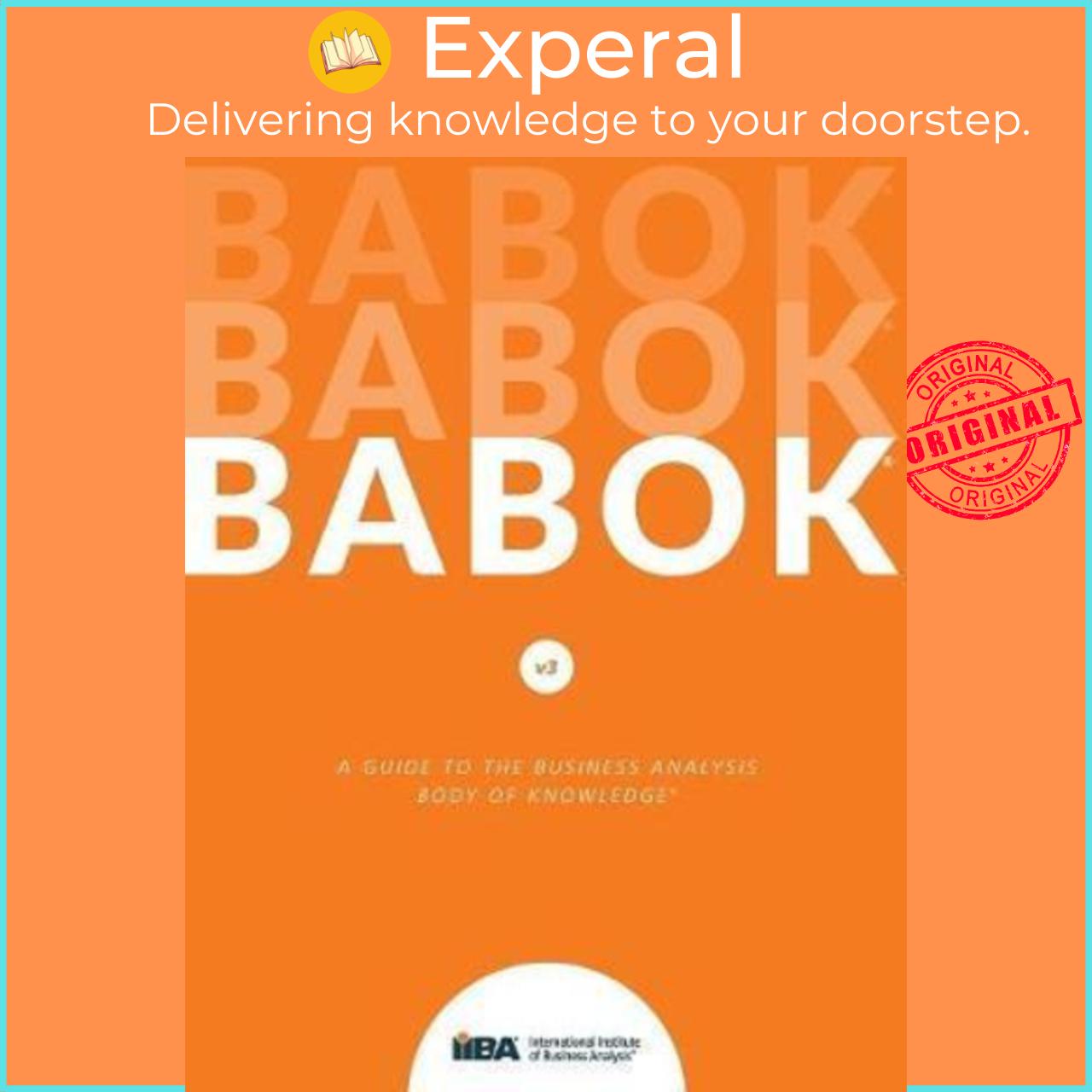 Sách - Guide to Business Analysis Body of Knowledge Babok Guide by IIBY paperback