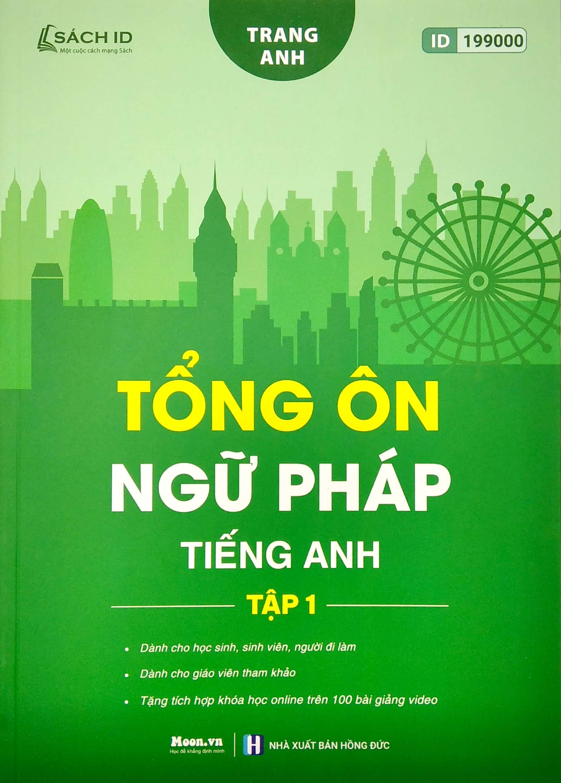 Tổng Ôn Ngữ Pháp Tiếng Anh Tập 1 + Tập 2