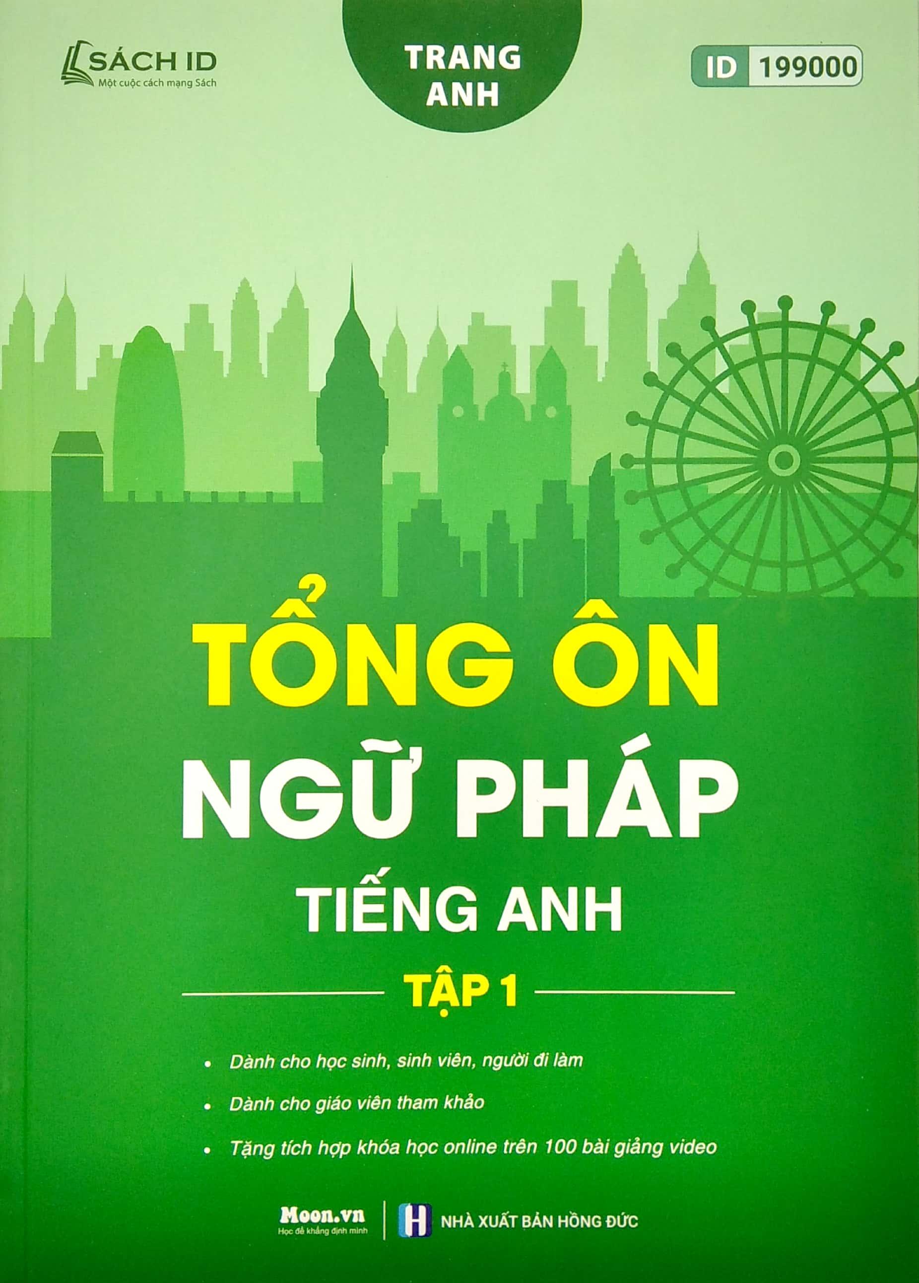 Tổng Ôn Ngữ Pháp Tiếng Anh Tập 1 + Tập 2 (Bộ 2 Tập)