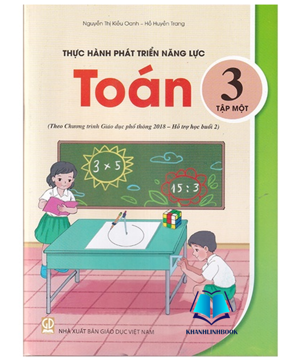 Sách - Thực hành phát triển năng lực Toán 3 tập 1 (Theo chương trình GDPT 2018 - Hỗ trợ học buổi 2)