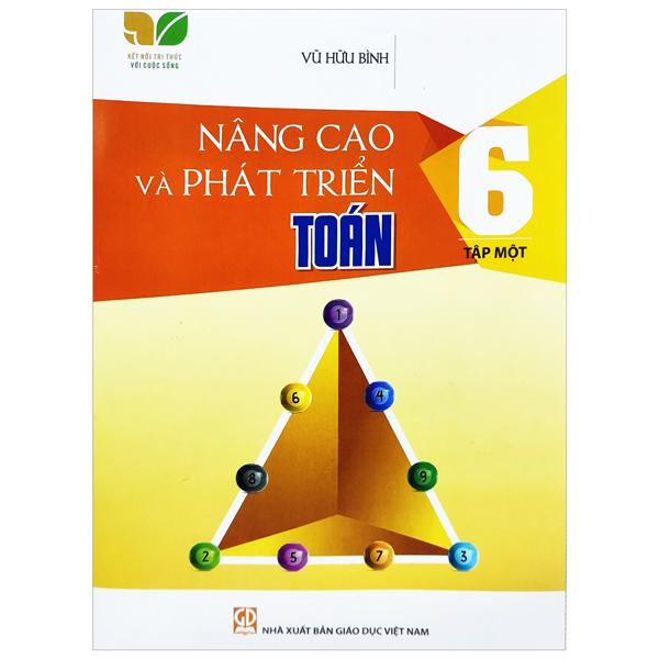 Nâng Cao Và Phát Triển Toán 6 - Tập 1 (Tái Bản)