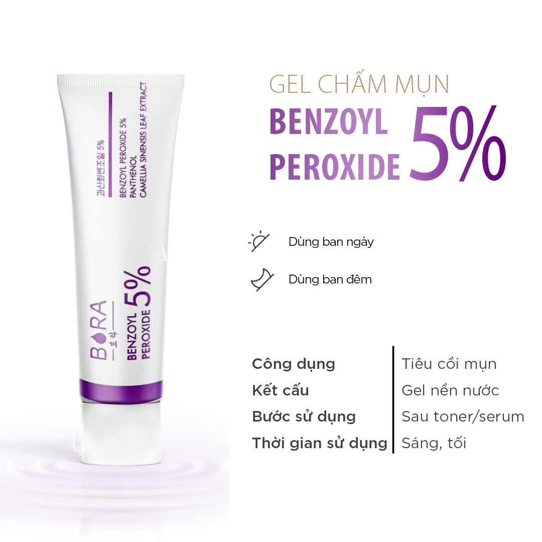 Gel chấm mụn Bora Benzoyl Peroxide 5% hoạt động mạnh mẽ tuýp 15g