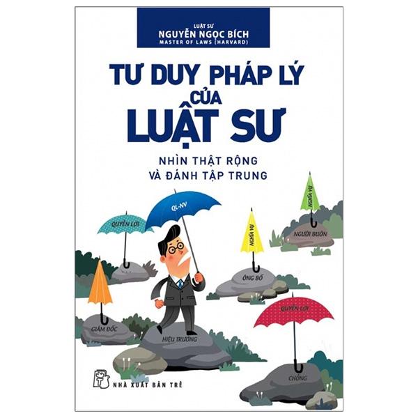 Tư Duy Pháp Lý Của Luật Sư (Tái Bản)