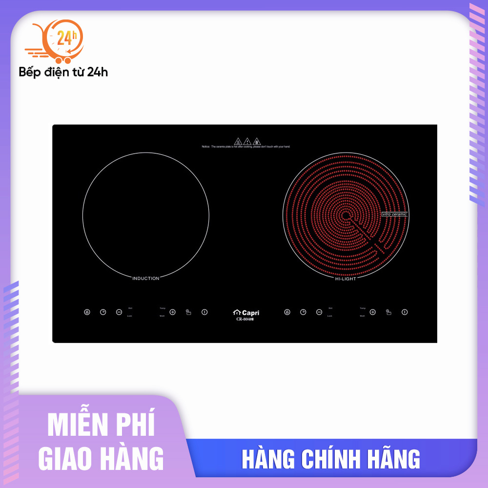 Bếp Đôi Điện Từ - Hồng Ngoại Capri CR-804HI - Hàng Nhập Khẩu Malaysia, Sản Xuất Theo Công Nghệ Tiên Tiến Châu Âu, Tiết Kiệm Điện Và Thời Gian Nấu Tối Ưu