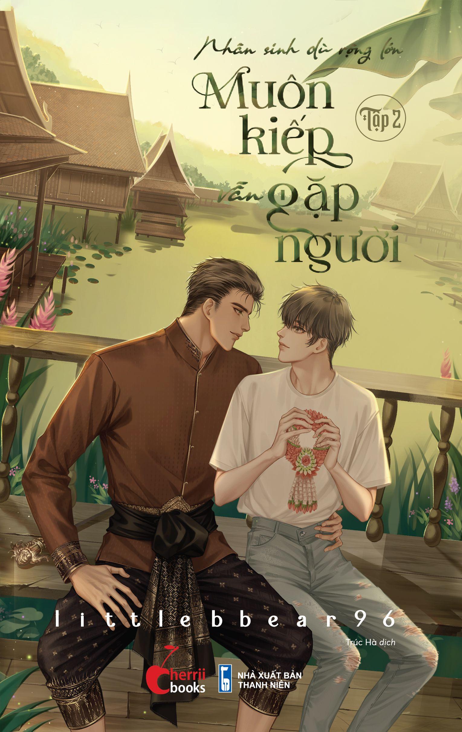 Sách - Nhân Sinh Dù Rộng Lớn - Muôn Kiếp Vẫn Gặp Người - Tập 2 - Tặng Kèm Bookmark