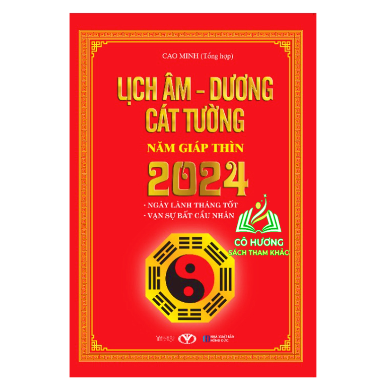 Sách - Lịch Âm - Dương Cát Tường Năm Giáp Thìn 2024 - BT