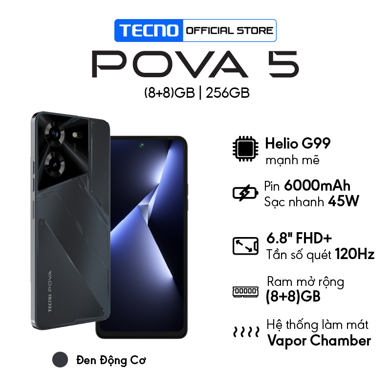 Điện thoại Tecno POVA 5 (8+8)/256GB - MediaTek Helio G99 - Sạc nhanh 45W - 6.8'' FHD+120HZ - Hàng Chính Hãng -  BH 13 Tháng