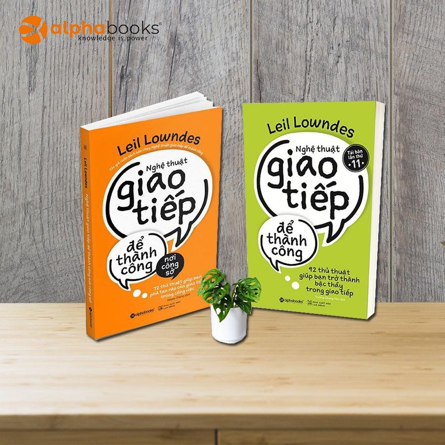 Nghệ thuật giao tiếp để thành công (Tái Bản 2020) - Bản Quyền