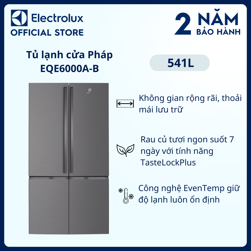 Tủ lạnh Electrolux Inverter Cửa Pháp 541 lít - EQE6000A-B - Làm đông nhanh, loại bỏ 99.8% vi khuẩn, tiết kiệm điện, ổn định nhiệt, rau củ tươi ngon suốt 7 ngày