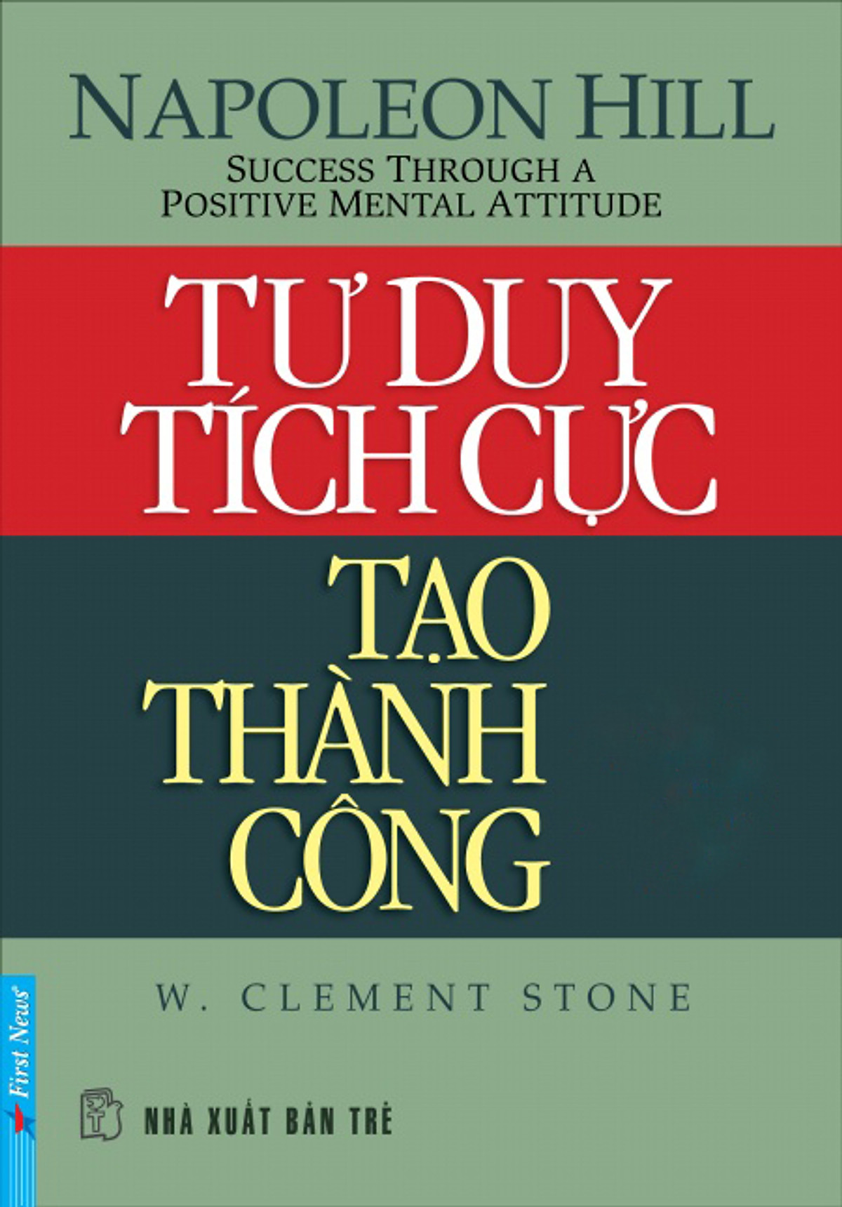 Combo 2 cuốn sách: Tư Duy Tích Cực Tạo Thành Công + Những Thương Vụ Thành Công và Thất Bại