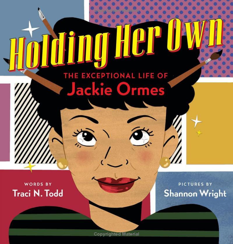 Sách ngoại văn: Holding Her Own - The Exceptional Life of Jackie Ormes