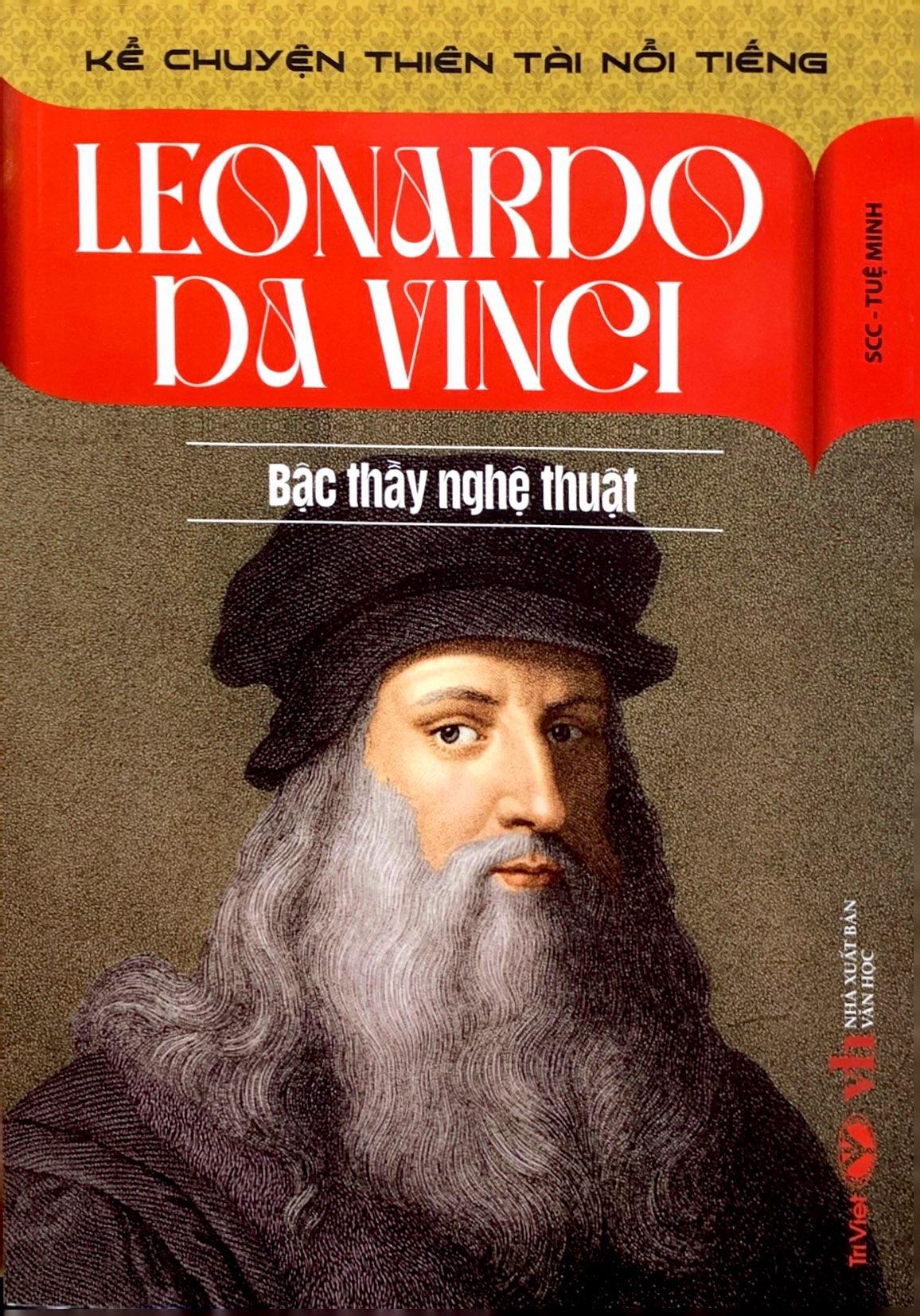 Kể Chuyện Thiên Tài Nổi Tiếng - Leonardo Da Vinci - Bậc Thầy Nghệ Thuật