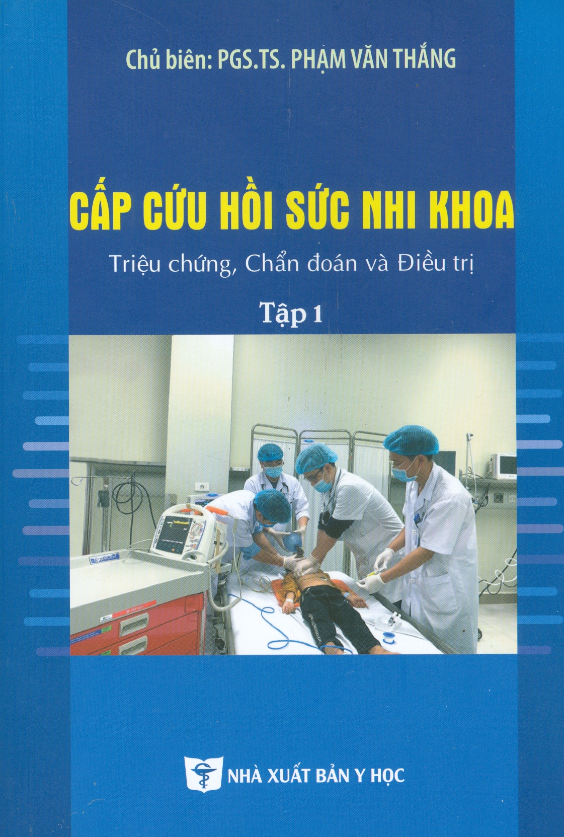 Combo CẤP CỨU HỒI SỨC NHI KHOA - Triệu Chứng, Chẩn Đoán Và Điều Trị (2 Tập)