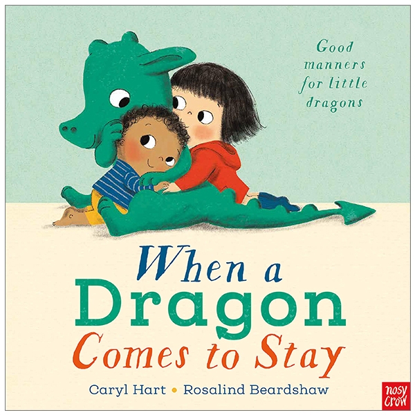 When a Dragon Comes to Stay (Paperback)