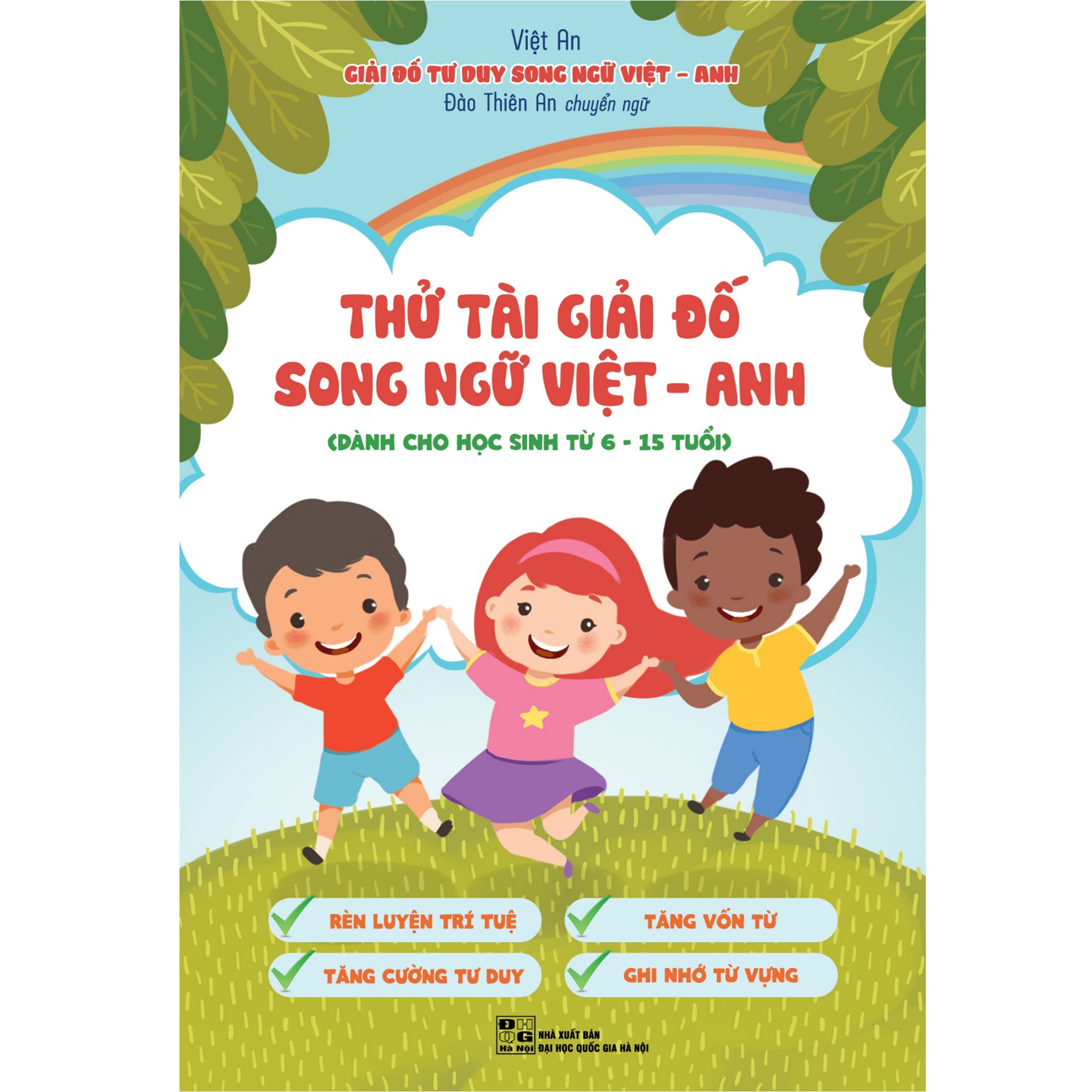 THỬ TÀI GIẢI ĐỐ SONG NGỮ VIỆT - ANH (Dành cho học sinh từ 6 - 15 tuổi)