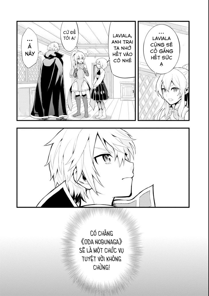 vì chức vụ bí ẩn mang tên oda nobunaga còn hack hơn cả kiếm sĩ ma pháp nên tôi quyết định tạo dựng một vương quốc chapter 1 26