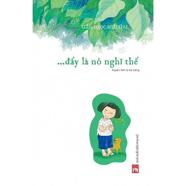 Đấy Là Nó Nghĩ Thế - Truyện Tâm Lý, Kỹ Năng