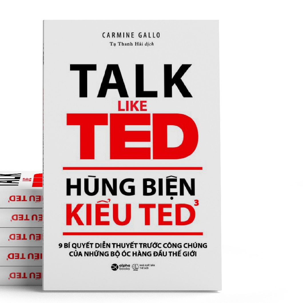 Sách - Hùng Biện Kiểu Ted 3 - 9 Bí Quyết Diễn Thuyết Trước Công Chúng Của Những Bộ Óc Hàng Đầu Thế Giới (Tái Bản 2023) 159K