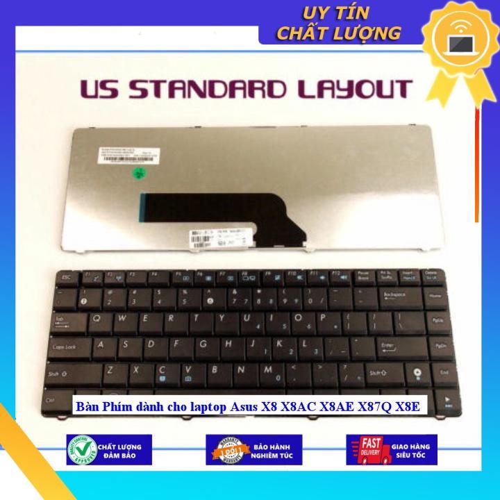 Bàn Phím dùng cho laptop Asus X8 X8AC X8AE X87Q X8E - Hàng Nhập Khẩu New Seal