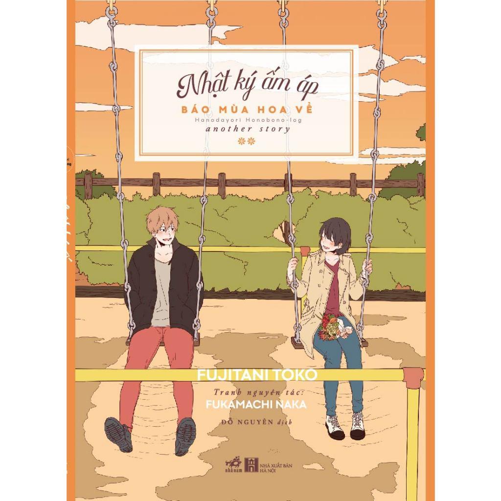 Sách Nhật ký ấm áp: Báo mùa hoa về - Bản Quyền