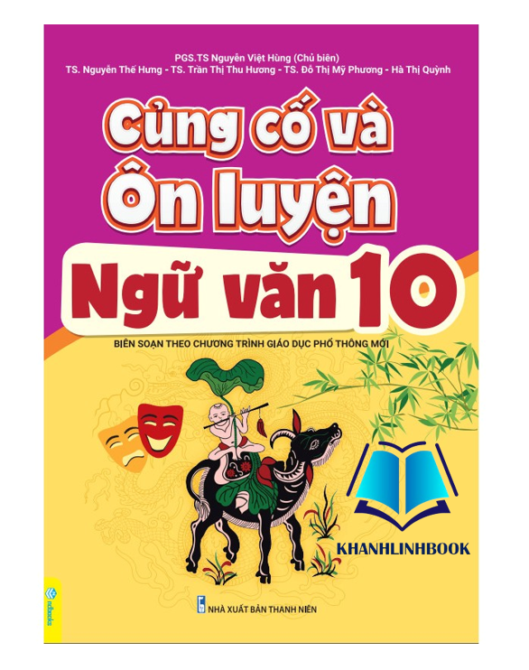 Sách - Củng Cố Và Ôn Luyện Ngữ Văn Lớp 10 - Theo chương trình GDPT mới