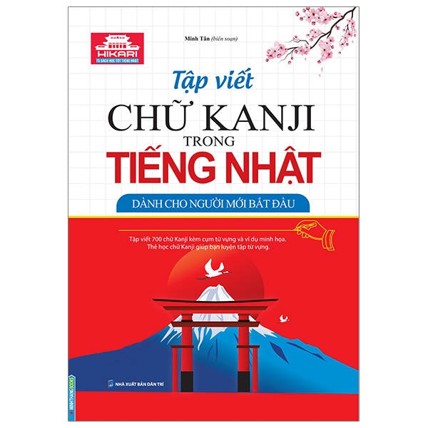 Tập Viết Chữ Kanji Trong Tiếng Nhật - Dành Cho Người Mới Bắt Đầu