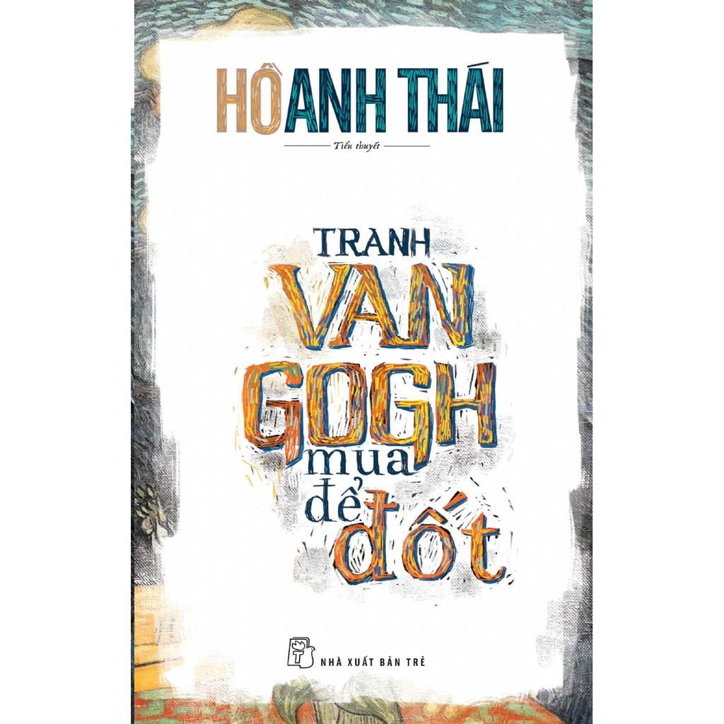 Sách-Tranh Van Gogh mua để đốt