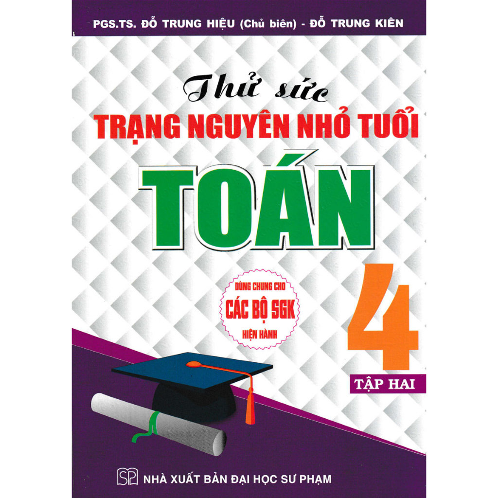 Thử Sức Trạng Nguyên Nhỏ Tuổi Môn Toán Lớp 4 - Tập 2