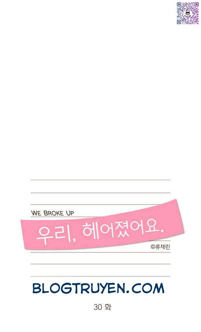 we broke up chapter 30 3