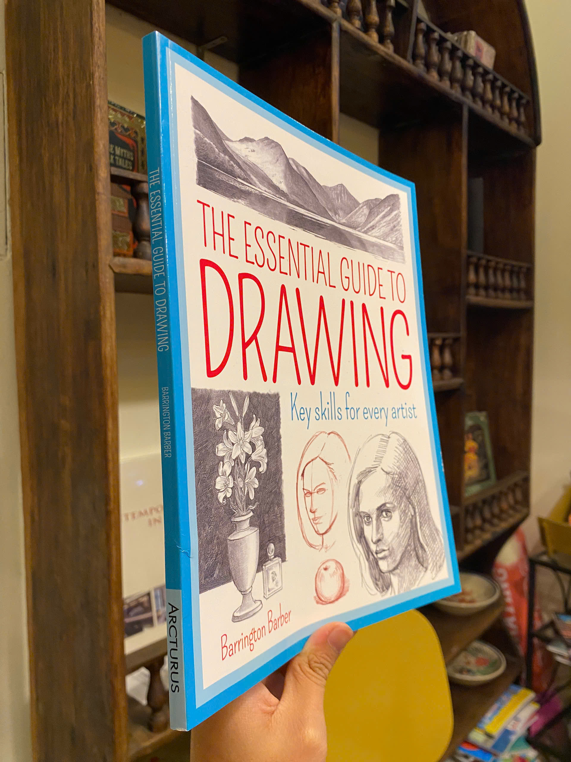 Sách - The Essential Guide to Drawing: Key Skills for Every Artist by Barrington Barber - Ngoại Văn
