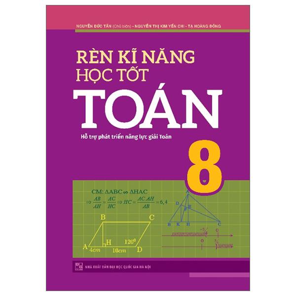 Rèn Kĩ Năng Học Tốt Toán 8 (Tái Bản 2023)