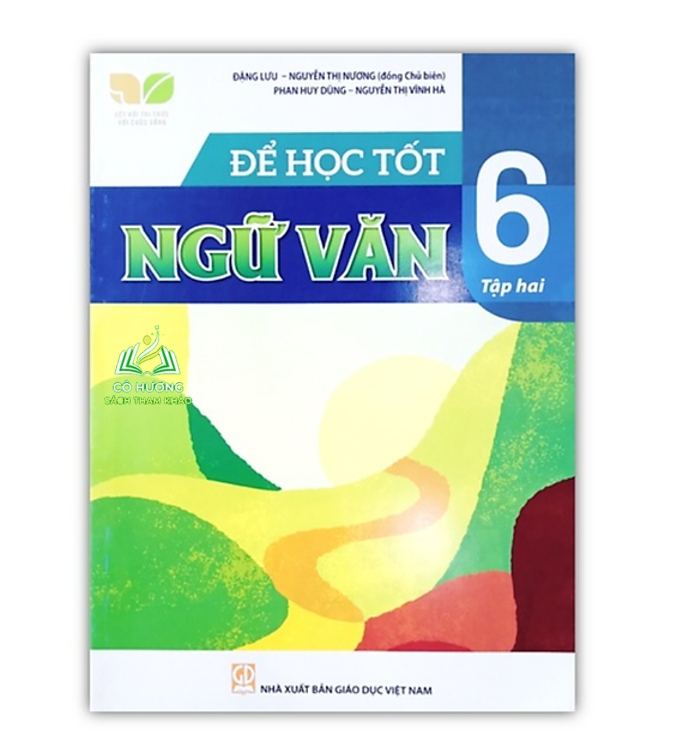 Sách - để học tốt ngữ văn 6 tập 2 ( kết nối tri thức )