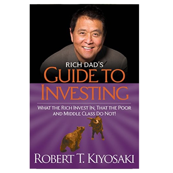 Rich Dad's Guide to Investing