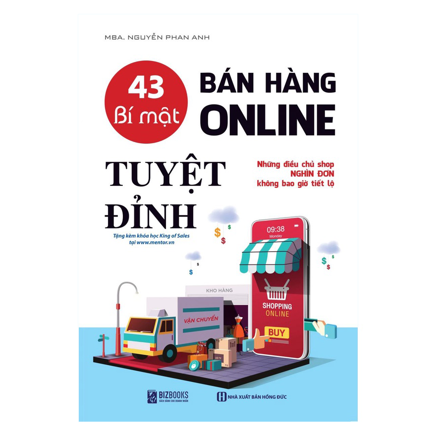 43 Bí Mật Bán Hàng Online Tuyệt Đỉnh - Những Điều Chủ Shop Nghìn Đơn Không Bao Giờ Tiết Lộ