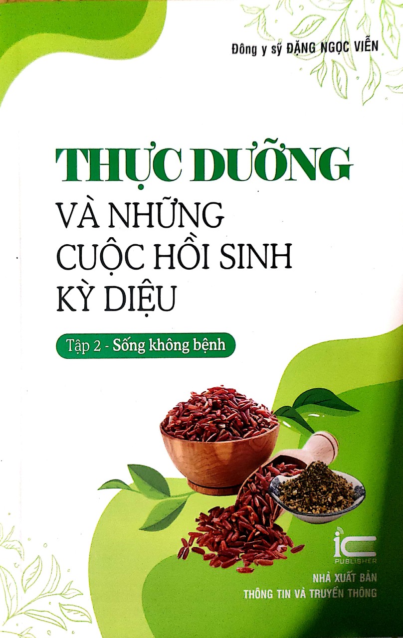 Sách - Combo Thực dưỡng và những cuộc hồi sinh kỳ diệu - Tập 1 + Tập 2 (Ăn Đúng Sống Vui - Sống không bệnh) 