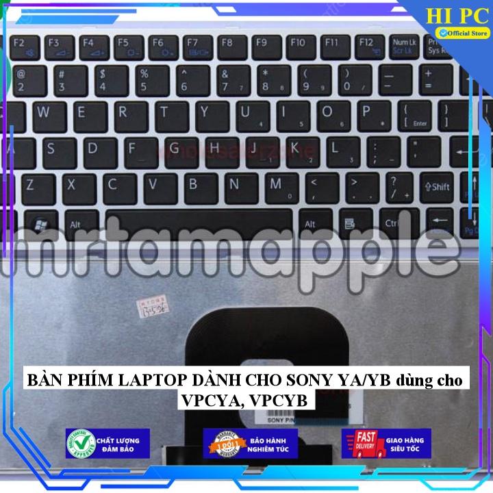 BÀN PHÍM LAPTOP DÀNH CHO SONY YA/YB dùng cho VPCYA VPCYB - Hàng Nhập Khẩu