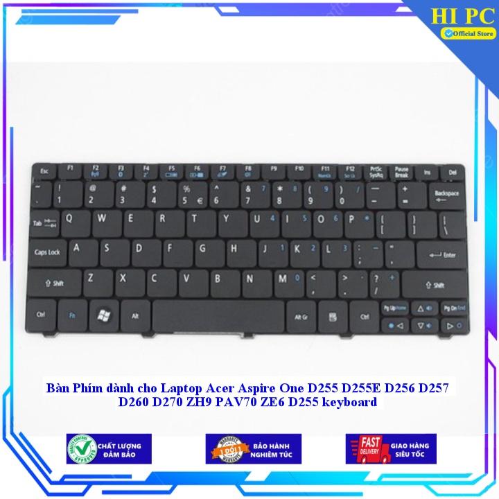 Bàn Phím dành cho Laptop Acer Aspire One D255 D255E D256 D257 D260 D270 ZH9 PAV70 ZE6 D255 keyboard - Hàng Nhập Khẩu