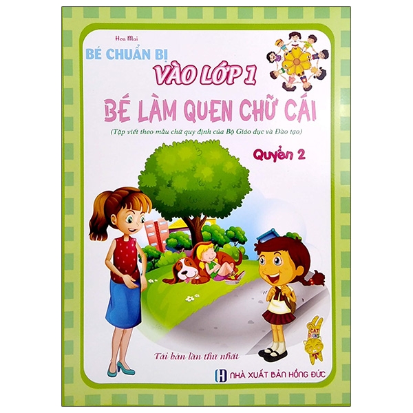 Bé Chuẩn Bị Vào Lớp 1 - Bé Làm Quen Chữ Cái 2