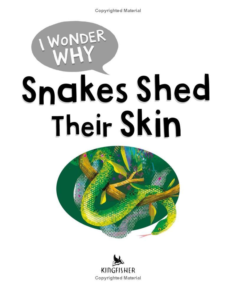 Sách ngoại văn: I Wonder Why Snakes Shed Their Skin