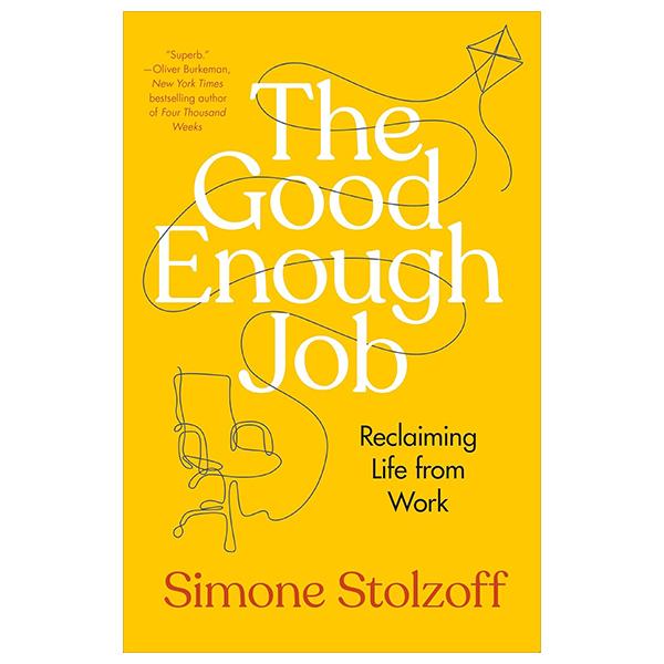 Sách ngoại văn: The Good Enough Job
