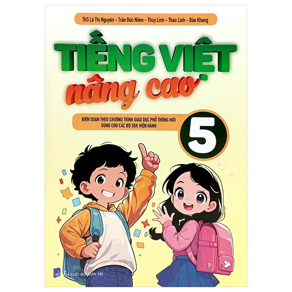 Tiếng Việt Nâng Cao 5 (Theo Chương Trình GDPT Mới)